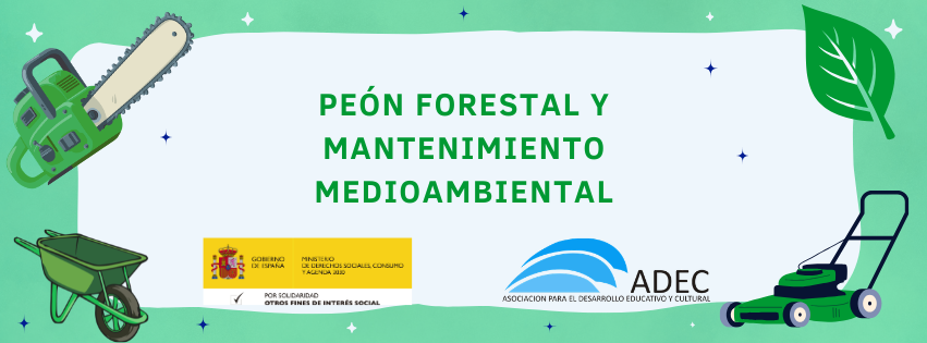 Peón Forestal y Mantenimiento Medioambiental